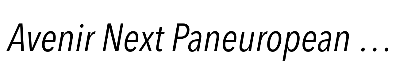Avenir Next Paneuropean Condensed Italic